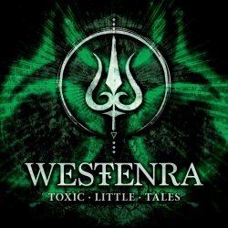 Westenra - Toxic Little Tales (2023) [EP]